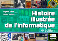 Histoire illustree de l'informatique (4e edition)